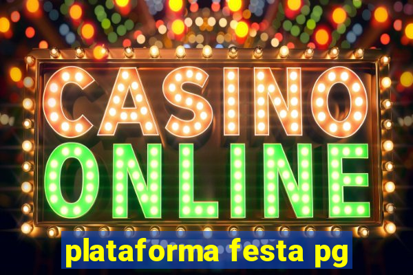 plataforma festa pg